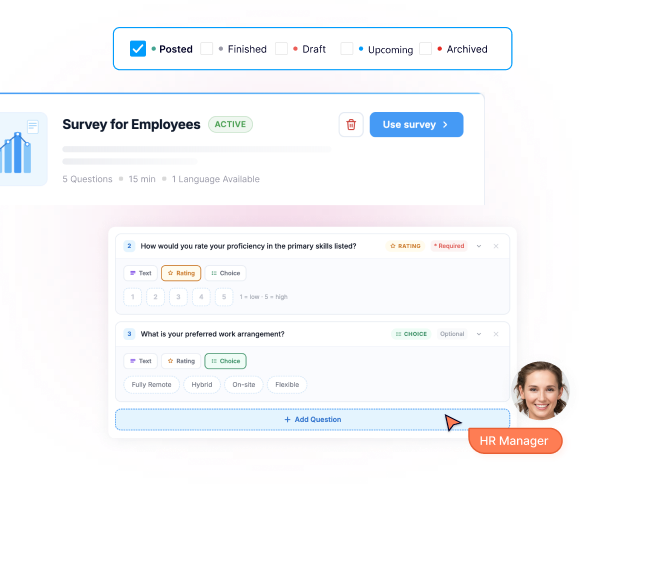 Create assessments for every stage of recruitment.